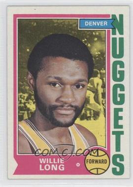 1974-75 Topps - [Base] #202 - Willie Long