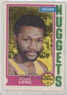 1974-75 Topps - [Base] #202 - Willie Long