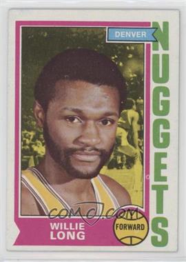 1974-75 Topps - [Base] #202 - Willie Long