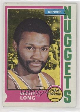 1974-75 Topps - [Base] #202 - Willie Long