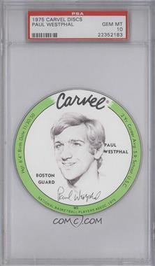 1975-76 Carvel Discs - [Base] #_PAWE.1 - Paul Westphal (Green Border) [PSA 10 GEM MT]