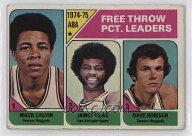 1975-76 Topps - [Base] #224 - League Leaders - Mack Calvin, James Silas, Dave Robisch [Poor to Fair]