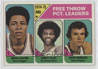 1975-76 Topps - [Base] #224 - League Leaders - Mack Calvin, James Silas, Dave Robisch