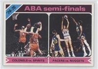 ABA Semi-Finals - Colonels vs. Spirits, Pacers vs. Nuggets