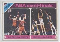 ABA Semi-Finals - Colonels vs. Spirits, Pacers vs. Nuggets