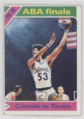 1975-76 Topps - [Base] #310 - ABA Finals - Colonels vs. Pacers