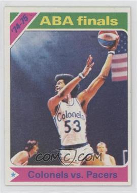 1975-76 Topps - [Base] #310 - ABA Finals - Colonels vs. Pacers