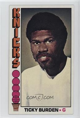 1976-77 Topps - [Base] #51 - Ticky Burden