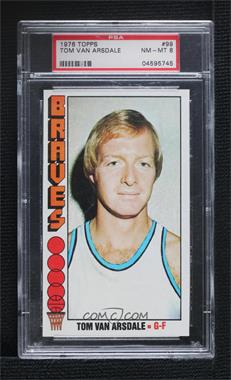 1976-77 Topps - [Base] #99 - Tom Van Arsdale [PSA 8 NM‑MT]