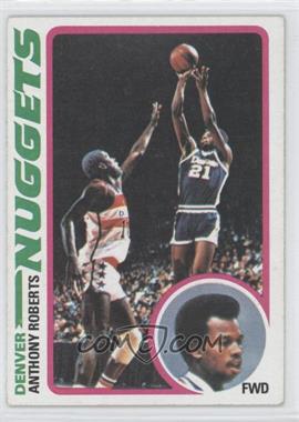 1978-79 Topps - [Base] #62 - Anthony Roberts