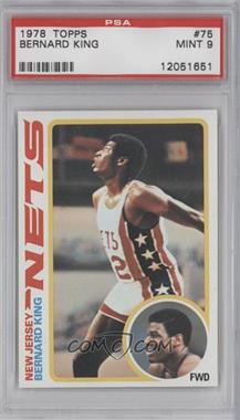 1978-79 Topps - [Base] #75 - Bernard King [PSA 9 MINT]