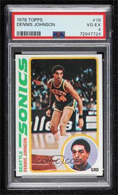 1978-79 Topps - [Base] #78 - Dennis Johnson [PSA 4 VG‑EX]