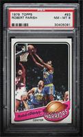 Robert Parish [PSA 8 NM‑MT]