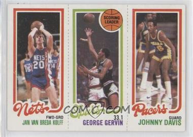 1980-81 Topps - [Base] #117-204-162 - Jan Van Breda Kolff, George Gervin, Johnny Davis