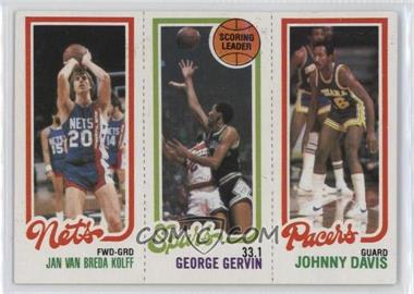 1980-81 Topps - [Base] #117-204-162 - Jan Van Breda Kolff, George Gervin, Johnny Davis