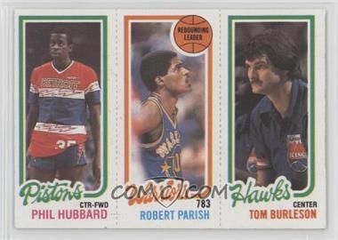 1980-81 Topps - [Base] #126-93-86 - Phil Hubbard, Robert Parish, Tom Burleson