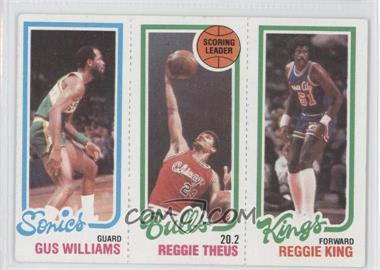 1980-81 Topps - [Base] #128-41-233 - Gus Williams, Reggie Theus, Reggie King