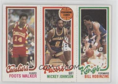 1980-81 Topps - [Base] #130-113-60 - Foots Walker, Mickey Johnson, Bill Robinzine [Good to VG‑EX]