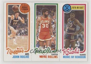 1980-81 Topps - [Base] #15-28-74 - John Roche, Wayne Rollins, Michael Ray Richardson