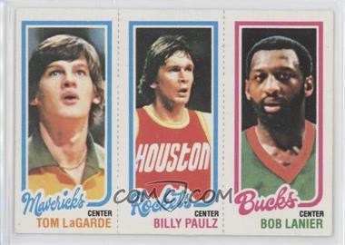 1980-81 Topps - [Base] #150-109-69 - Bob Lanier, Billy Paultz, Tom LaGarde