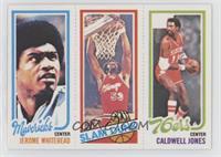 Jerome Whitehead, Artis Gilmore, Caldwell Jones