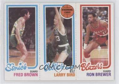 1980-81 Topps - [Base] #198-31-228 - Fred Brown, Larry Bird, Ron Brewer