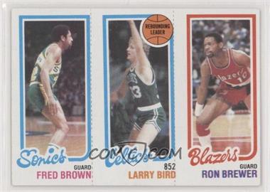 1980-81 Topps - [Base] #198-31-228 - Fred Brown, Larry Bird, Ron Brewer