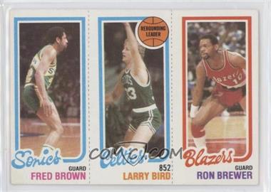1980-81 Topps - [Base] #198-31-228 - Fred Brown, Larry Bird, Ron Brewer