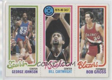 1980-81 Topps - [Base] #199-9-156 - George Johnson, Bill Cartwright, Bob Gross