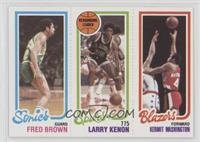 Kermit Washington, Fred Brown, Larry Kenon