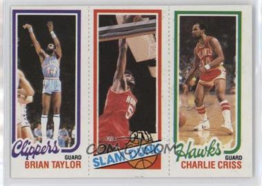 1980-81 Topps - [Base] #22-256-221 - Brian Taylor, Charlie Criss, Robert Reid
