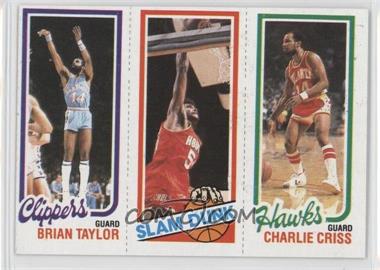 1980-81 Topps - [Base] #22-256-221 - Brian Taylor, Charlie Criss, Robert Reid