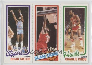 1980-81 Topps - [Base] #22-256-221 - Brian Taylor, Charlie Criss, Robert Reid