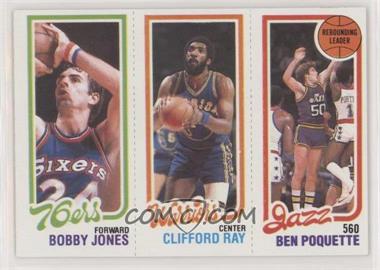 1980-81 Topps - [Base] #235-99-183 - Bobby Jones, Clifford Ray, Ben Poquette