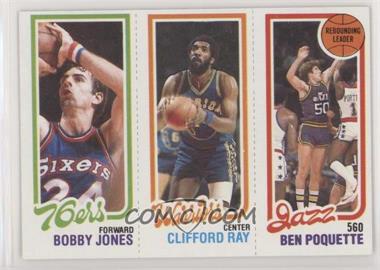 1980-81 Topps - [Base] #235-99-183 - Bobby Jones, Clifford Ray, Ben Poquette