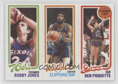 1980-81 Topps - [Base] #235-99-183 - Bobby Jones, Clifford Ray, Ben Poquette