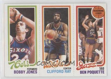 1980-81 Topps - [Base] #235-99-183 - Bobby Jones, Clifford Ray, Ben Poquette