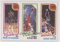 Michael Ray Richardson, Steve Mix, Robert Parish