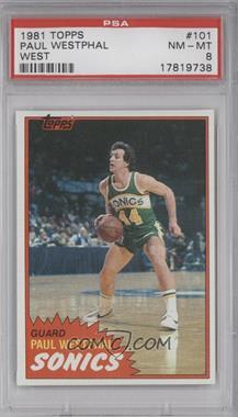 1981-82 Topps - [Base] #101W - Paul Westphal [PSA 8 NM‑MT]