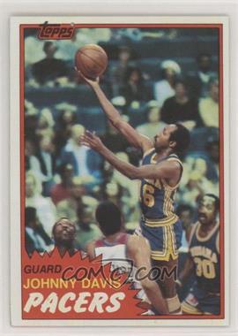 1981-82 Topps - [Base] #16 - Johnny Davis