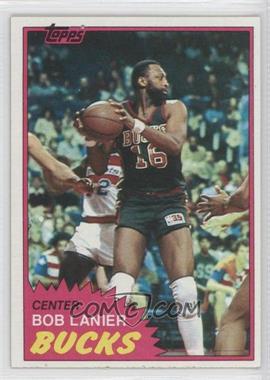1981-82 Topps - [Base] #25 - Bob Lanier