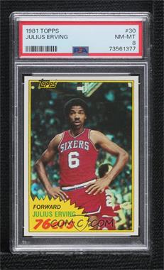 1981-82 Topps - [Base] #30 - Julius Erving [PSA 8 NM‑MT]