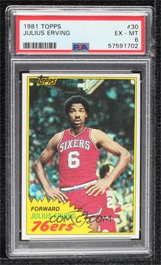 1981-82 Topps - [Base] #30 - Julius Erving [PSA 6 EX‑MT]