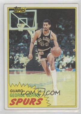 1981-82 Topps - [Base] #37 - George Gervin [EX to NM]