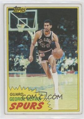 1981-82 Topps - [Base] #37 - George Gervin [EX to NM]