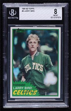 1981-82 Topps - [Base] #4 - Larry Bird [BGS 8 NM‑MT]