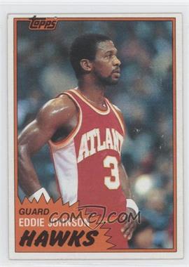 1981-82 Topps - [Base] #68E - Eddie Johnson