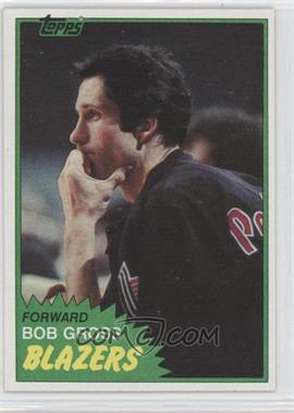 1981-82 Topps - [Base] #84W - Bob Gross