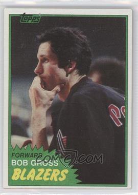 1981-82 Topps - [Base] #84W - Bob Gross
