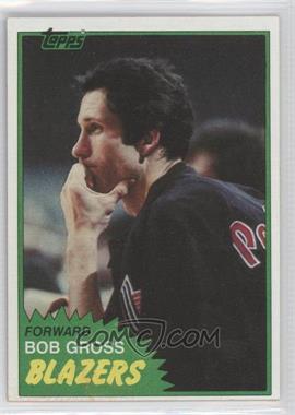 1981-82 Topps - [Base] #84W - Bob Gross